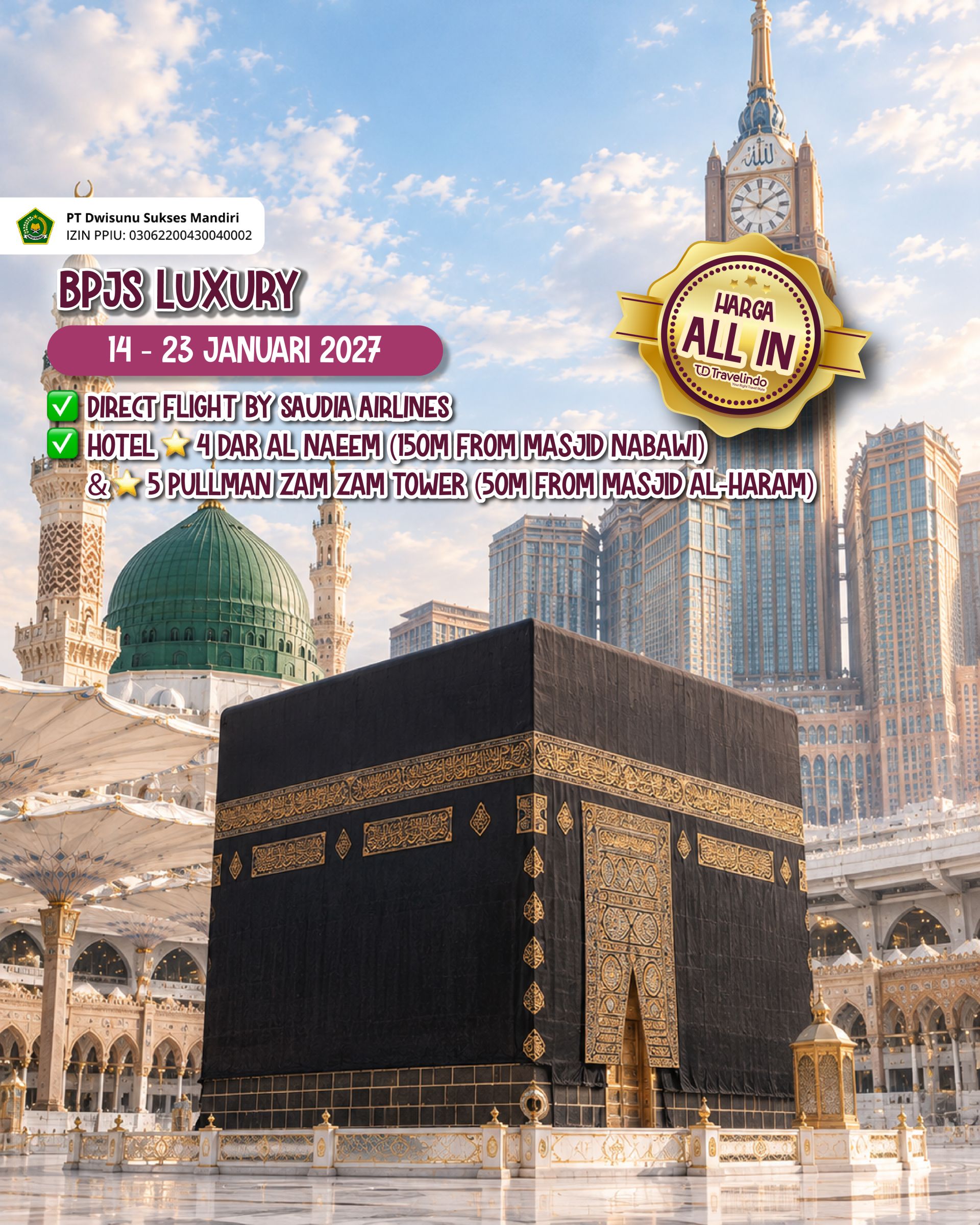 Umroh BPJS Luxury [14 - 23 Januari 2027]